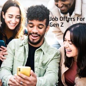 Job For Gen Z