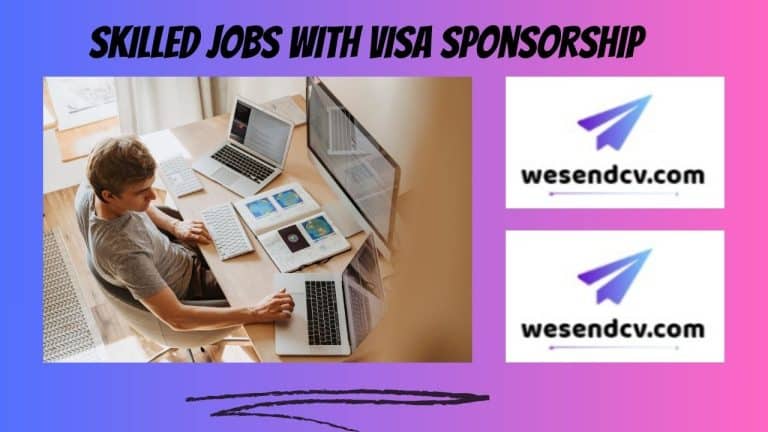 Skilled Jobs With Visa Sponsorship