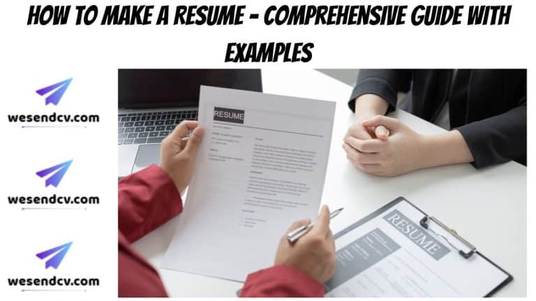 How to Make a Resume - Comprehensive Guide With Examples