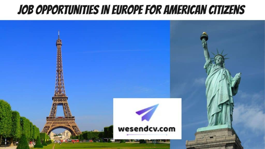 Job Opportunities in Europe for American Citizens