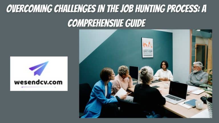 Overcoming Challenges in the Job Hunting Process