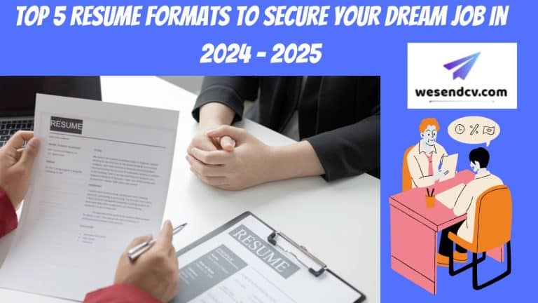 Top 5 Resume Formats to Secure Your Dream Job in 2024 - 2025